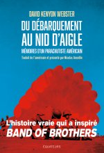Mémoires d'un parachutiste américain du D-Day à la chute du IIIe Reich