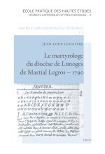 Le martyrologe du diocèse de Limoges de Martial Legros – 1790