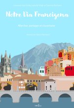 Notre Via Francigena