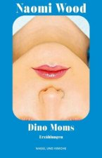 Dino Moms
