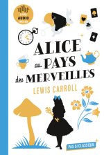 Alice au pays des merveilles de Lewis Carroll
