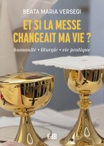 Vivre l'Eucharistie en 3 dimensions