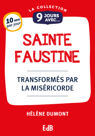 9 jours avec Faustine