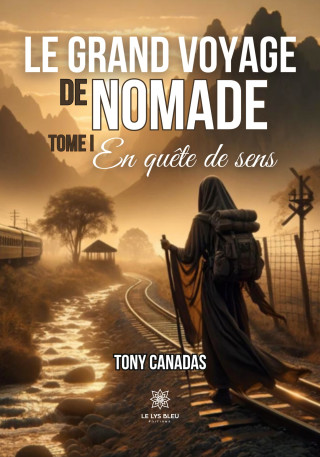 GRAND VOYAGE DE NOMADE (TONY CANADAS)(Miękka)