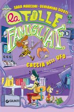 Caccia agli U.F.O. La folle famiglia F.