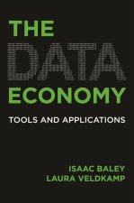 The Data Economy – Tools and Applications