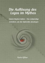 Die Auflösung des Logos im Mythos