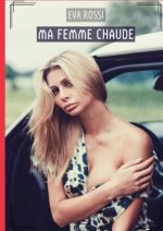 Ma Femme Chaude