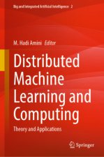 Distributed Machine Learning and Computing