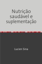 Nutrição saudável e suplementação