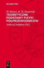 Teoretyczne podstawy fizyki pólprzewodników