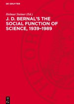J. D. Bernal's The social function of science, 1939-1989