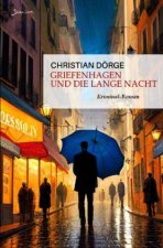 Griefenhagen und die lange Nacht