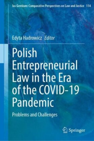 Polish Entrepreneurial Law in the Era of the COVID-19 Pandemic