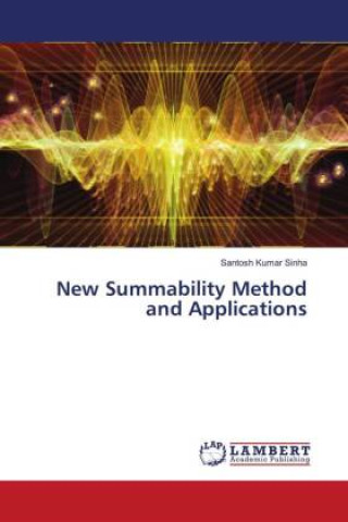 New Summability Method and Applications
