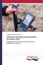 Informe de Posprocesamiento de datos GPS