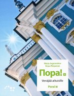 Пора! 3. Pora! 3. Venäjää aikuisille