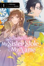 IN ANOTHER WORLD MY SISTER STOLE MY V01