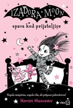 Izadora Moon spava kod prijateljice