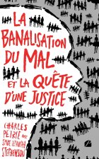 La Banalisation du mal