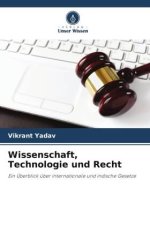 Wissenschaft, Technologie und Recht