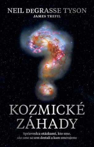 Kozmické záhady (James Trefil,Neil deGrasse Tyson)(Pevná)