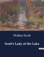 SCOTT S LADY OF THE LAKE