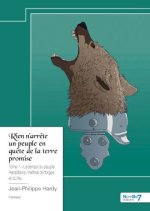 Rien n?arrête un peuple en quête de la terre promise