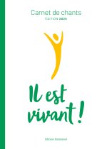 Carnet de chants Il est vivant