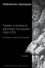 Théâtres à recettes et spectacles non payants (1661-1791). Circulations, créations, transversalité
