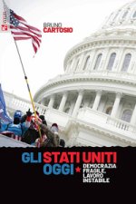 Stati Uniti oggi. Democrazia fragile, lavoro instabile