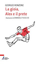 gioia, Alex e il prete