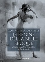regine della Belle Époque