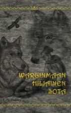 Warginmaan hiljainen sota