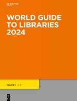 World Guide to Libraries 2024, 2 Teile