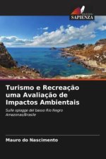 Turismo e Recreação uma Avaliação de Impactos Ambientais