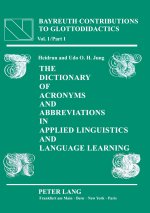 The Dictionary of Acronyms and Abbreviations in Applied Linguistics and Language Learning