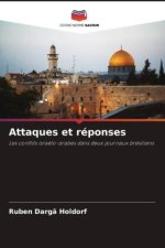 Attaques et réponses