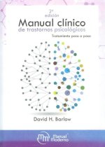 MANUAL CLINICO DE TRASTORNOS PSICOLOGICOS TRATAMIENTO 2º ED