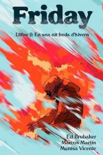 FRIDAY:EN UNA NIT FREDA D'HIVERN