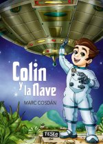 COLIN Y LA NAVE