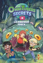 OMNITUBETS SECRETS 3 LA DIMENSIO FOSCA