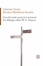 PROSA DEL MUNDO, POESIA DE LO PERTINENTE