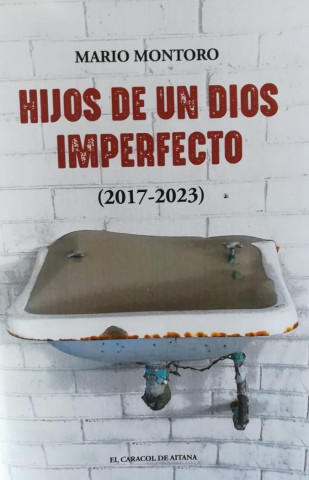 HIJOS DE UN IMPERFECTO 2017 2023