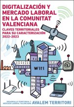 DIGITALIZACION Y MERCADO LABORAL EN LA COMUNITAT VALENCIANA