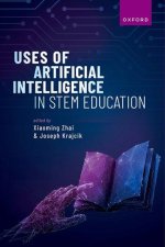 Uses of Artificial Intelligence in STEM Education (Hardback)