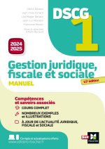 DSCG 1 - Gestion juridique, sociale et fiscale - Manuel et applications - Millésime 2024-2025