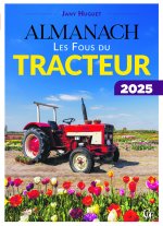 Almanach des fous du tracteur 2025