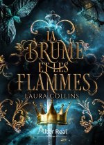 La brume et les flammes