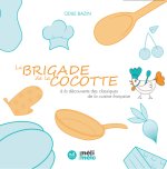 La Brigade de la Cocotte